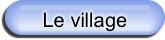 Le village
